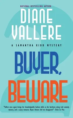 Buyer, Beware: Un misterio de Samantha Kidd - Buyer, Beware: A Samantha Kidd Mystery