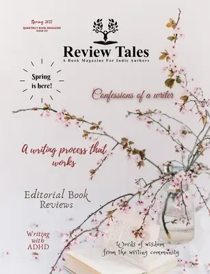 Reseña Tales - Una revista de libros para autores independientes - 2ª edición (primavera de 2022) - Review Tales - A Book Magazine For Indie Authors - 2nd Edition (Spring 2022)