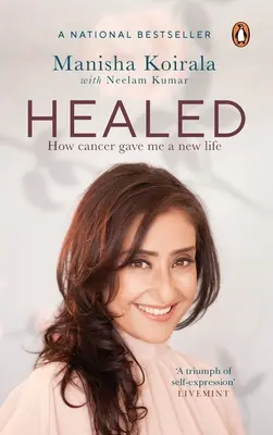 Healed: Cómo el cáncer me dio una nueva vida - Healed: How Cancer Gave Me a New Life