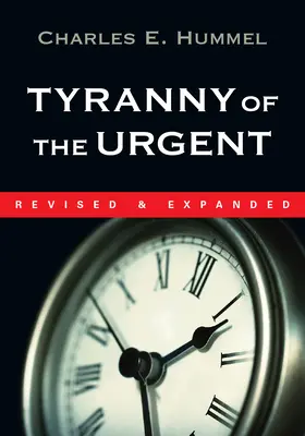 La tiranía de lo urgente - Tyranny of the Urgent