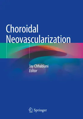 Neovascularización coroidea - Choroidal Neovascularization