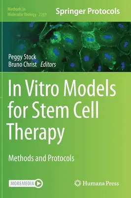 Modelos in vitro para terapia con células madre: Métodos y protocolos - In Vitro Models for Stem Cell Therapy: Methods and Protocols