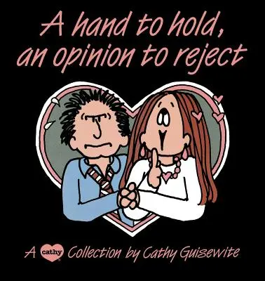 Mano que coger, opinión que - Hand to Hold, Opinion to