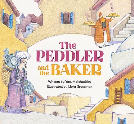 El vendedor ambulante y el panadero - The Peddler and the Baker