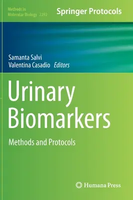 Biomarcadores urinarios: Métodos y protocolos - Urinary Biomarkers: Methods and Protocols