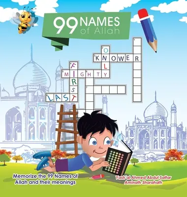 99 Nombres de Alá: Memoriza los 99 nombres de Alá y sus significados - 99 Names of Allah: Memorize the 99 Names of Allah and Their Meanings