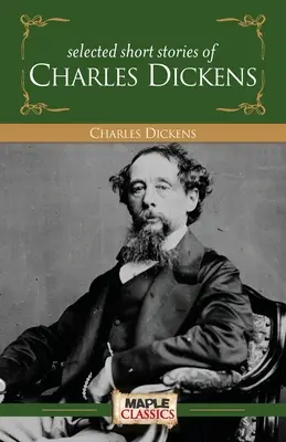 Charles Dickens - Cuentos - Charles Dickens - Short Stories