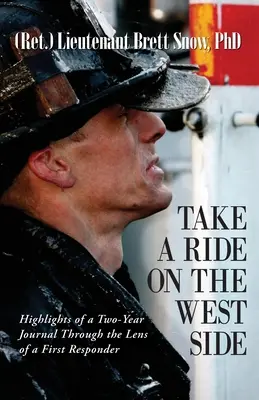 Take a Ride on the West Side, lo más destacado de un diario de dos años - Take a Ride on the West Side, Highlights of a Two-Year Journal