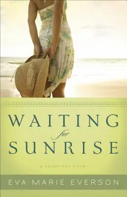 Esperando el amanecer: Una novela de Cedar Key - Waiting for Sunrise: A Cedar Key Novel