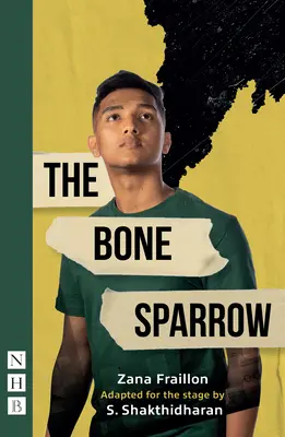 Gorrión de hueso (NHB Modern Plays) - Bone Sparrow (NHB Modern Plays)