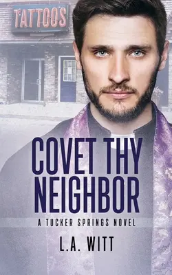 Covet Thy Neighbor