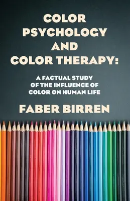 Psicología del color y terapia del color - Color Psychology And Color Therapy