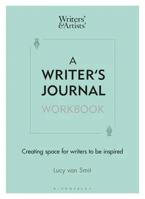 Cuaderno de trabajo del escritor: Crear un espacio para que los escritores se inspiren - A Writer's Journal Workbook: Creating Space for Writers to Be Inspired