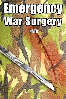 Cirugía de guerra de urgencia - Emergency War Surgery
