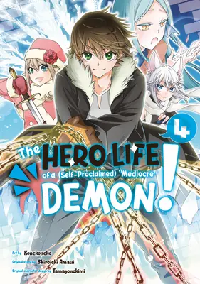 La vida de héroe de un (autoproclamado) ¡demonio mediocre! 4 - The Hero Life of a (Self-Proclaimed) Mediocre Demon! 4