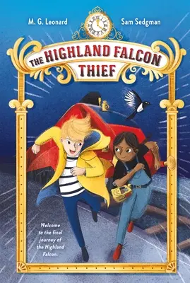 El ladrón del halcón de las Highlands: Aventuras en tren - The Highland Falcon Thief: Adventures on Trains