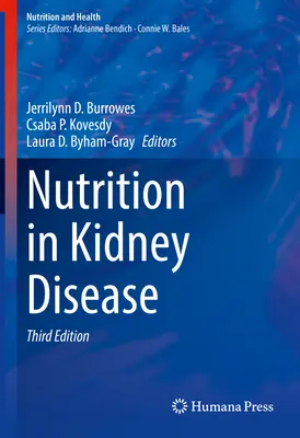 La nutrición en la enfermedad renal - Nutrition in Kidney Disease