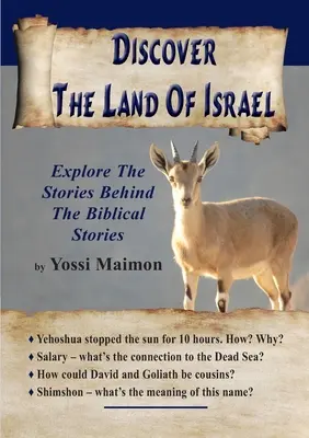 Descubra la Tierra de Israel: Explore las historias que se esconden tras los relatos bíblicos - Discover The Land Of Israel: Explore The Stories Behind The Biblical Stories