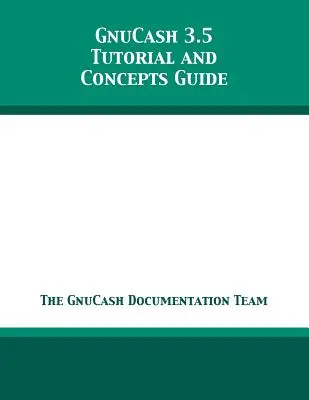 Guía de conceptos y tutorial de GnuCash 3.5 - GnuCash 3.5 Tutorial and Concepts Guide