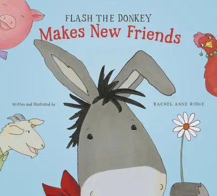 Flash, el burro, hace nuevos amigos - Flash the Donkey Makes New Friends