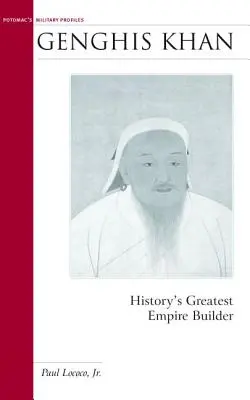 Gengis Kan: el mayor constructor de imperios de la historia - Genghis Khan: History's Greatest Empire Builder