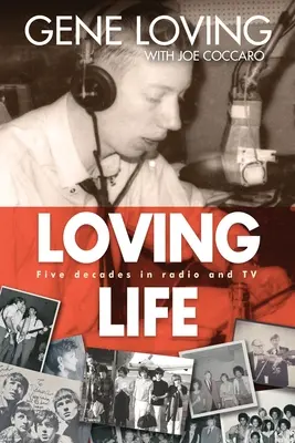 Amar la vida: Cinco décadas de radio y televisión - Loving Life: Five Decades in Radio and TV