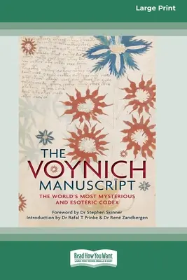 El Manuscrito Voynich: El códice más misterioso y esotérico del mundo (16pt Large Print Edition) - The Voynich Manuscript: The World's Most Mysterious and Esoteric Codex (16pt Large Print Edition)