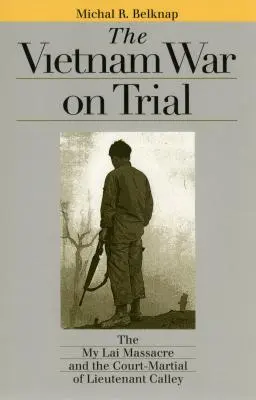 La guerra de Vietnam a juicio - Vietnam War on Trial