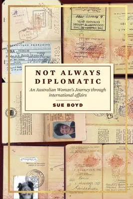 No siempre diplomáticos - Not Always Diplomatic