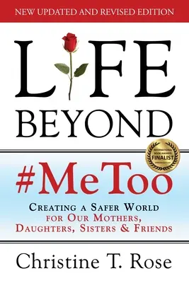 La vida más allá del #MeToo: Cómo crear un mundo más seguro para nuestras madres, hijas, hermanas y amigas - Life Beyond #MeToo: Creating a Safer World for Our Mothers, Daughters, Sisters & Friends
