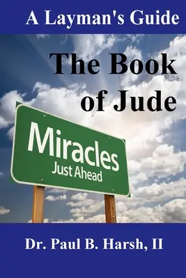 Guía para profanos del Libro de Judas - A Layman's Guide to the Book of Jude