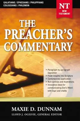 The Preacher's Commentary - Vol. 31: Gálatas / Efesios / Filipenses / Colosenses / Filemón: 31 - The Preacher's Commentary - Vol. 31: Galatians / Ephesians / Philippians / Colossians / Philemon: 31