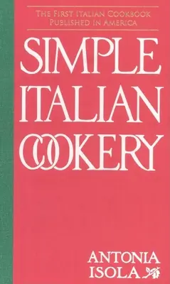 Cocina italiana sencilla - Simple Italian Cookery