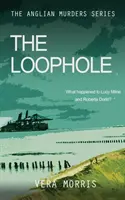 La escapatoria - Serie de la Agencia de Detectives Anglian - Loophole - The Anglian Detective Agency Series