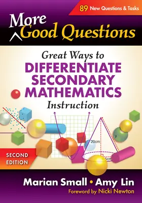 Más buenas preguntas: Grandes maneras de diferenciar la enseñanza secundaria de las matemáticas - More Good Questions: Great Ways to Differentiate Secondary Mathematics Instruction