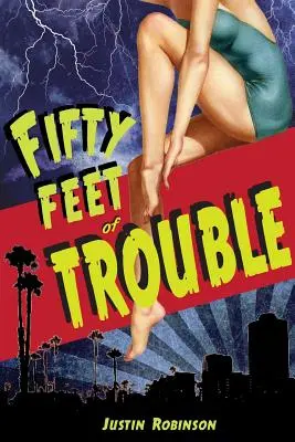 Cincuenta pies de problemas - Fifty Feet of Trouble