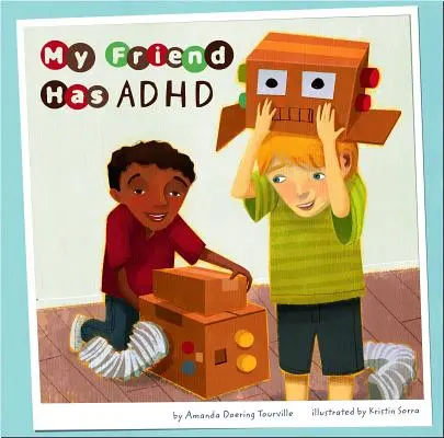Mi amigo tiene TDAH - My Friend Has ADHD