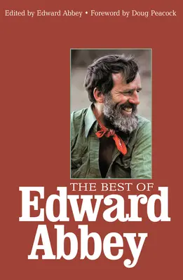 Lo mejor de Edward Abbey - The Best of Edward Abbey