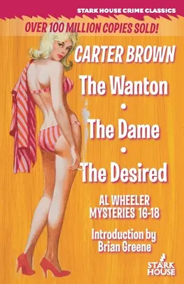 The Wanton / The Dame / The Desired