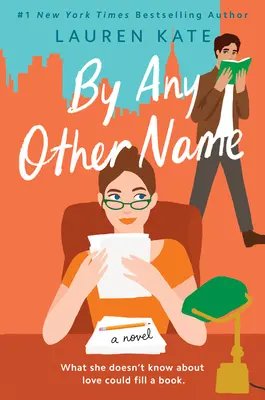 Con otro nombre - By Any Other Name