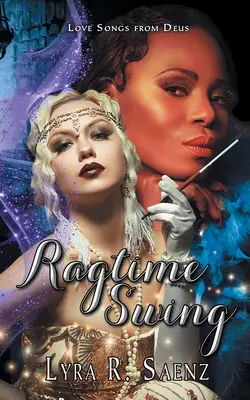 Ragtime Swing: Una novela de la Sinfonía Nocturna - Ragtime Swing: A Nocturne Symphony Novel