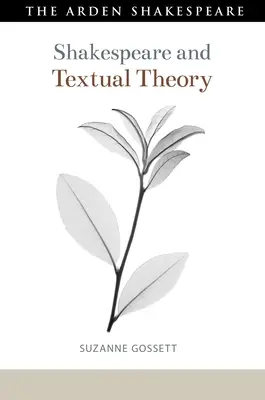 Shakespeare y la teoría textual - Shakespeare and Textual Theory