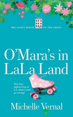 Los O'Mara en LaLa Land - The O'Mara's in LaLa Land