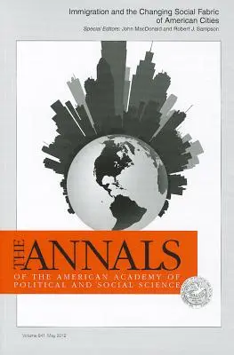 La inmigración y el cambiante tejido social de las ciudades estadounidenses - Immigration and the Changing Social Fabric of American Cities