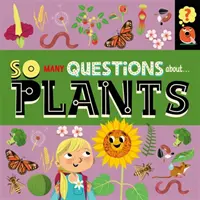 Tantas preguntas: Sobre las plantas - So Many Questions: About Plants