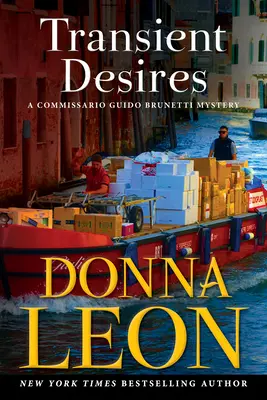 Deseos pasajeros: Un misterio del comisario Guido Brunetti - Transient Desires: A Commissario Guido Brunetti Mystery