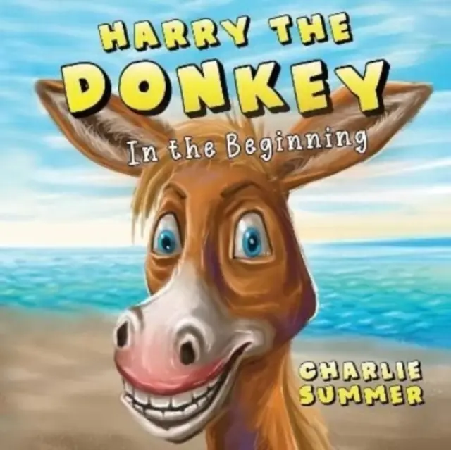 Harry el burro - Al principio - Harry the Donkey - In the Beginning