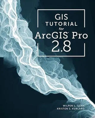 Tutorial de SIG para Arcgis Pro 2.8 - GIS Tutorial for Arcgis Pro 2.8