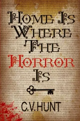 El horror está en casa - Home Is Where the Horror Is