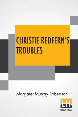 Los problemas de Christie Redfern - Christie Redfern's Troubles
